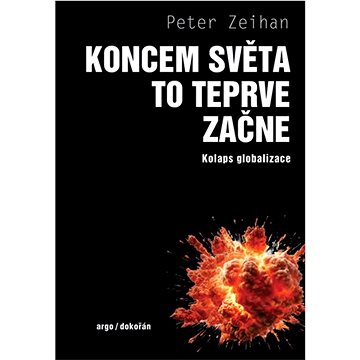 

Koncem světa to teprve začne