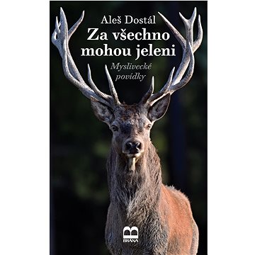 

Za všechno mohou jeleni