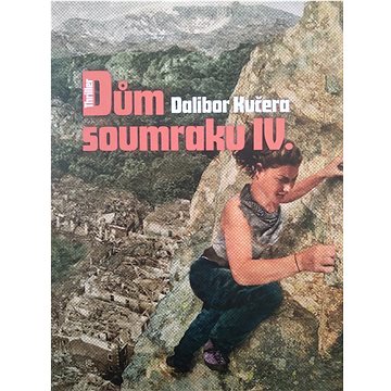 

Dům soumraku 4