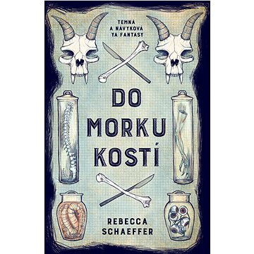 

Do morku kostí