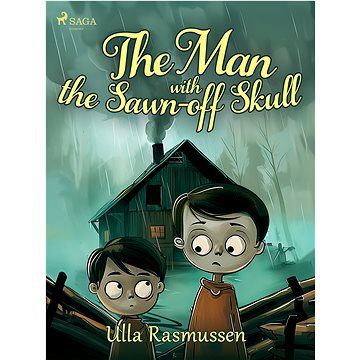 

The Man with the Sawn-off Skull