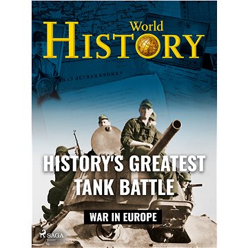 

History's Greatest Tank Battle