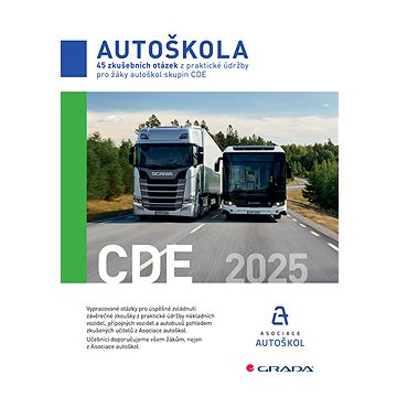 

45 zkušebních otázek z praktické údržby pro žáky autoškol skupin CDE 2025