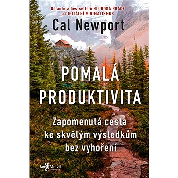 

Pomalá produktivita
