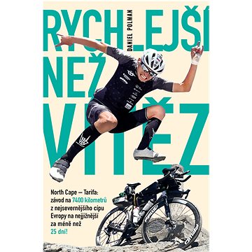 

Rychlejší než vítěz