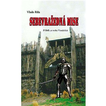 

Sebevražedná mise