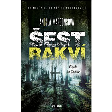 

Šest rakví