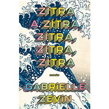 

Zítra a zítra, zítra, zítra, zítra