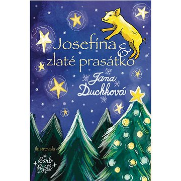 

Josefína a zlaté prasátko