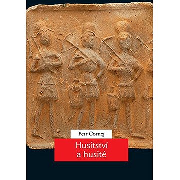 

Husitství a husité