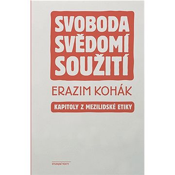 

Svoboda, svědomí, soužití