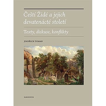 

Čeští Židé a jejich devatenácté století
