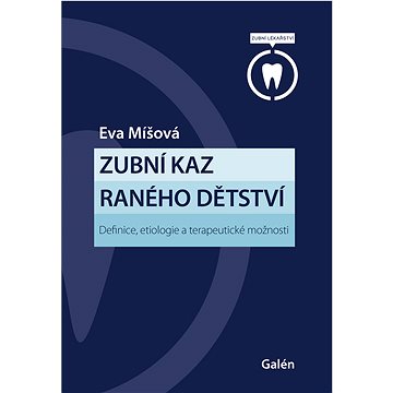 

Zubní kaz raného dětství