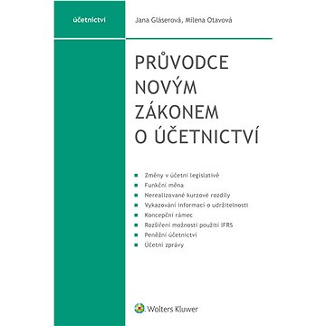 

Průvodce novým zákonem o účetnictví