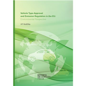 

Vehicle Type-approval and Emission Regulation in the EU: Environmental Perspective