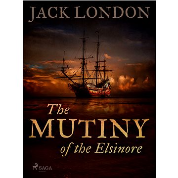 

The Mutiny of the Elsinore