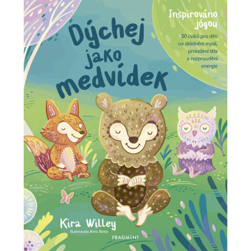 

Dýchej jako medvídek