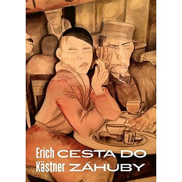 

Cesta do záhuby