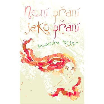 

Není přání jako přání