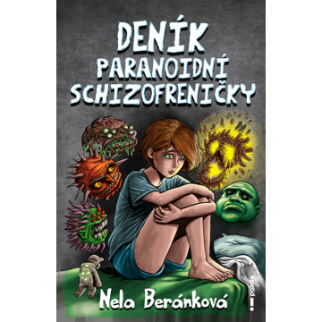 

Deník paranoidní schizofreničky