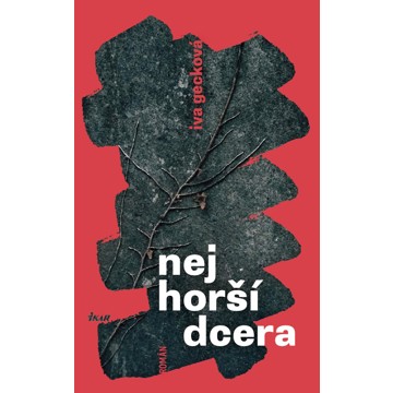 

Nejhorší dcera
