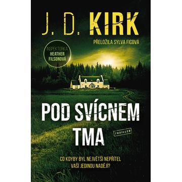 

Pod svícnem tma