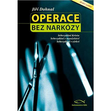 

Operace bez narkózy