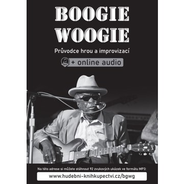 

Boogie woogie - Průvodce hrou a improvizací (+online audio)