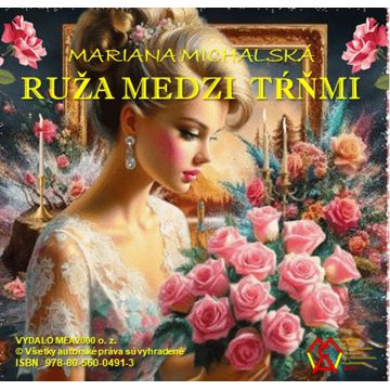 

Ruža medzi tŕňmi