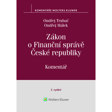 

Zákon o Finanční správě č. 456/2011 Sb. Komentář. 2. vydání