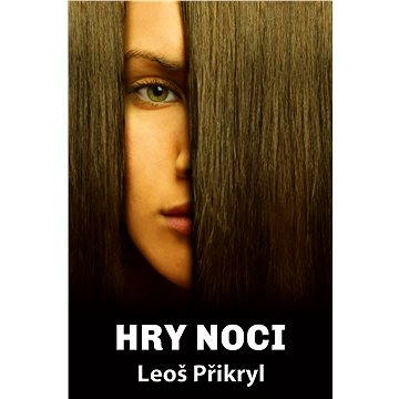 

Hry noci