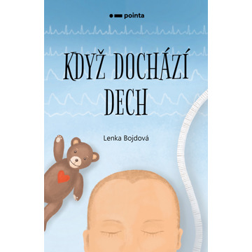 

Když dochází dech