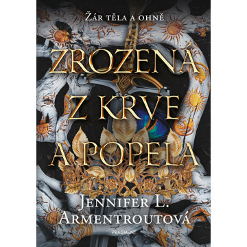 

Zrozená z krve a popela