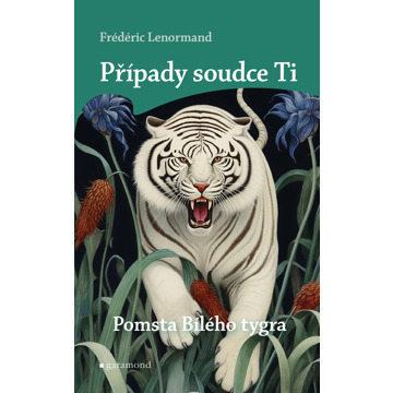 

Případy soudce Ti: Pomsta Bílého tygra