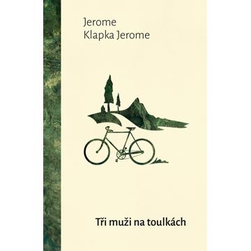 

Tři muži na toulkách