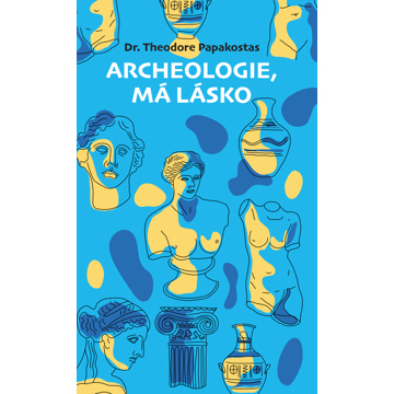 

Archeologie, má lásko