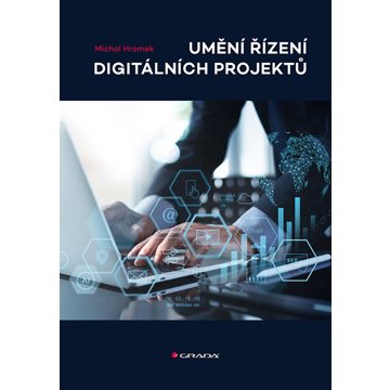 

Umění řízení digitálních projektů