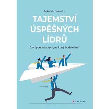 

Tajemství úspěšných lídrů