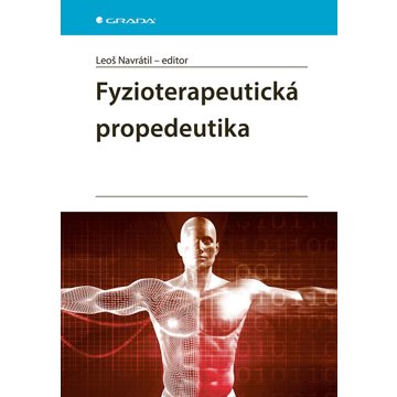 

Fyzioterapeutická propedeutika