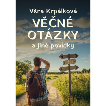 

Věčné otázky