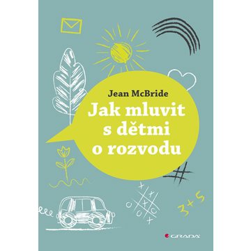 

Jak mluvit s dětmi o rozvodu