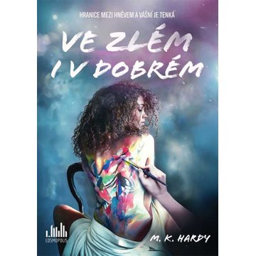 

Ve zlém i v dobrém