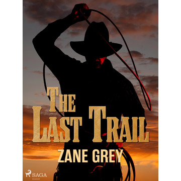 

The Last Trail