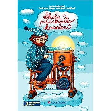 

Škola pohádkového kouzlení
