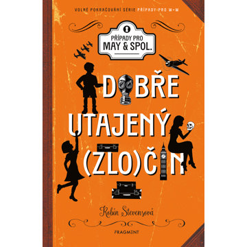 

Dobře utajený zločin