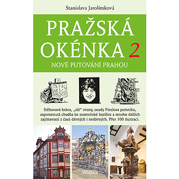 

Pražská okénka 2 – Nové putování Prahou