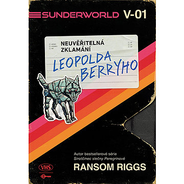 

Sunderworld: Neuvěřitelná zklamání Leopolda Berryho