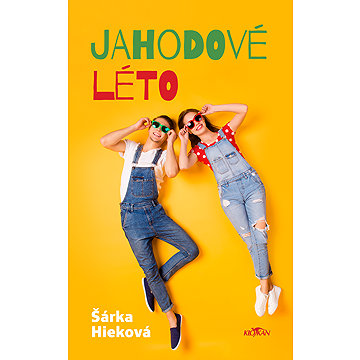 

Jahodové léto