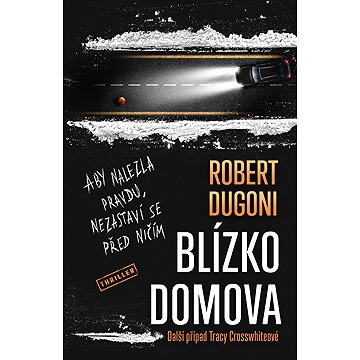 

Blízko domova