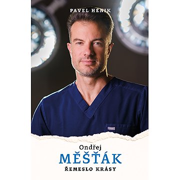 

Ondřej Měšťák - Řemeslo krásy